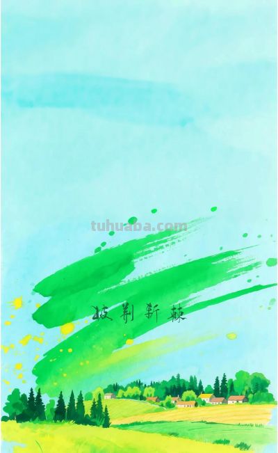 一抹绿色风景水彩插画高清壁纸 - 今日头条 一抹绿色风景水彩插画高清壁纸 - 图画吧TUHUABA